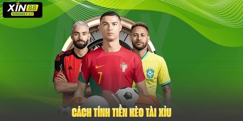 Cách tính tiền kèo tài xỉu